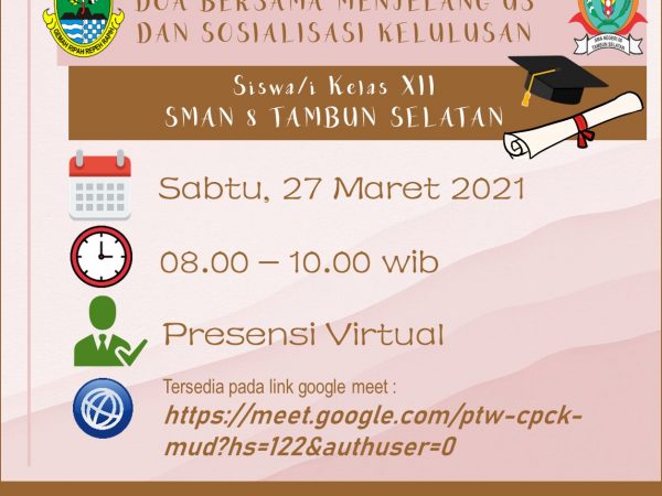 Doa Bersama Menjelang US dan Sosialisasi Kelulusan SMA NEGERI 1 TAMBUN SELATAN
