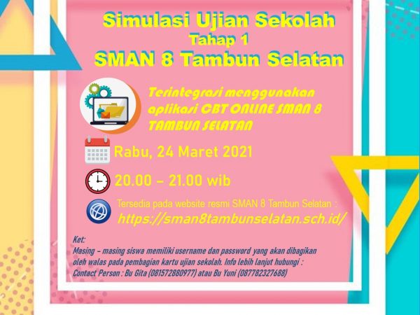 Simulasi Ujian Sekolah Tahap 1 SMAN 8 Tambun Selatan