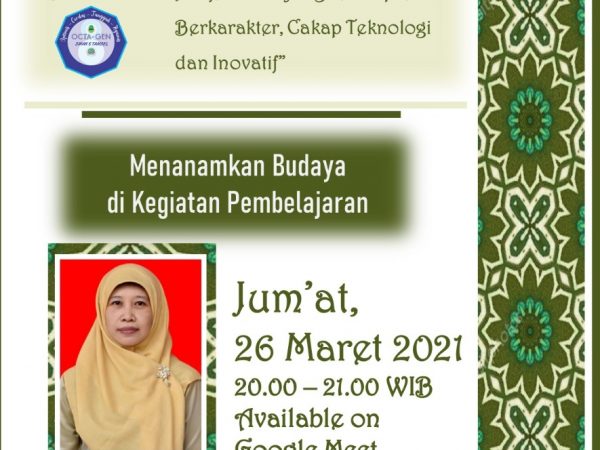 Webinar Guru dengan Tema MENANAMKAN BUDAYA DI KEGIATAN PEMBELAJARAN