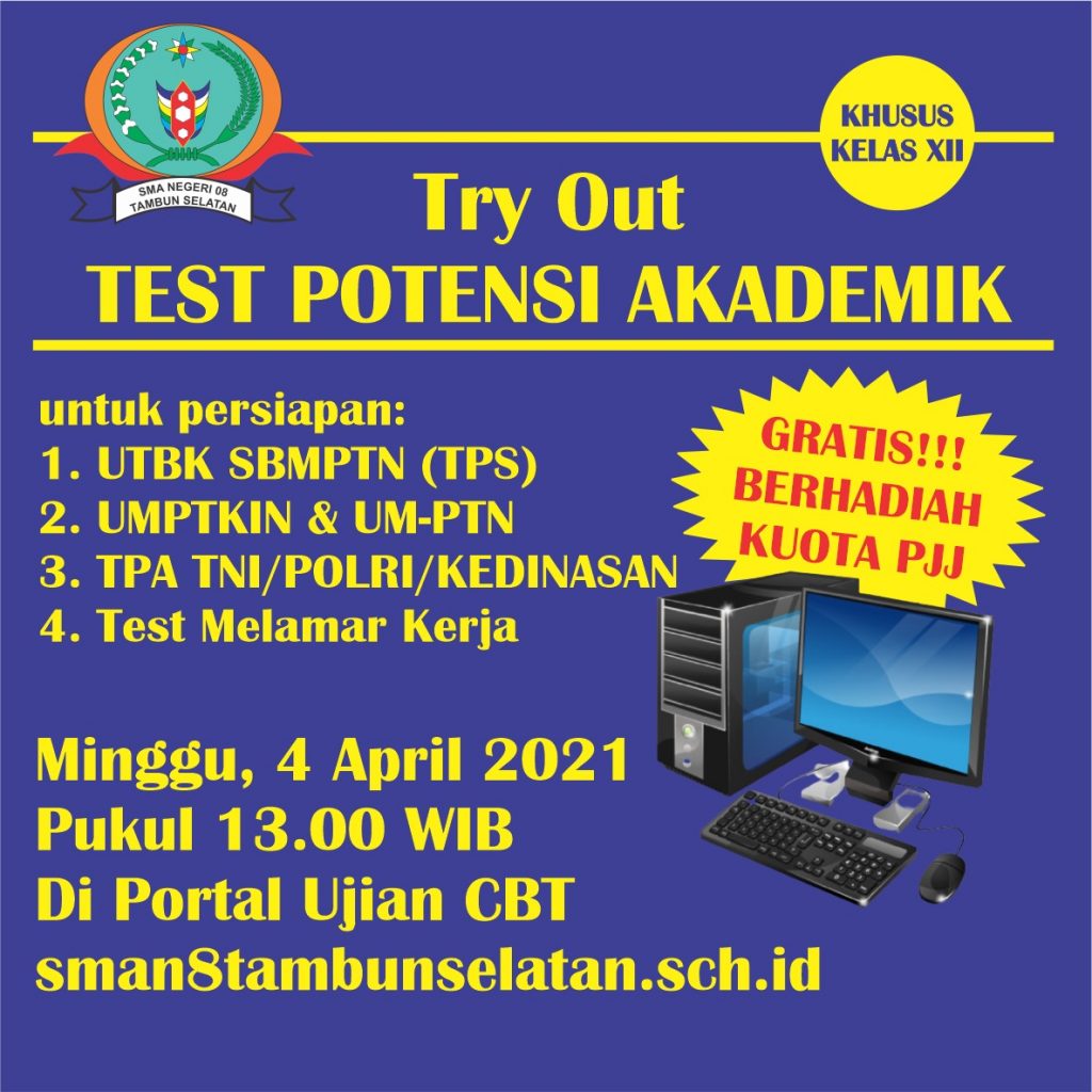 TRY OUT TEST POTENSI AKADEMIK 14 April 2021