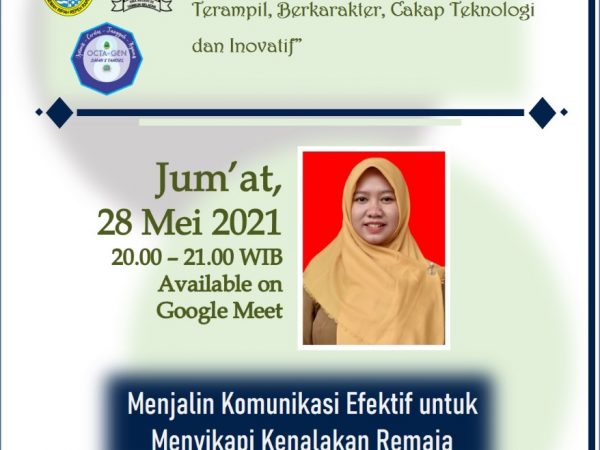 MENJALIN KOMUNIKASI EFEKTIF UNTUK MENYIKAPI KENAKALAN REMAJA - Webinar Guru